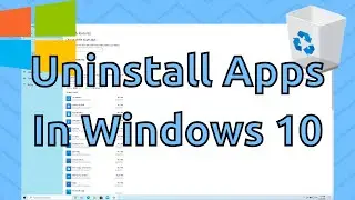 How To Uninstall An Application In Windows 10