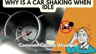 Why Is My Car Shaking at Idle? Causes You Need to Know!