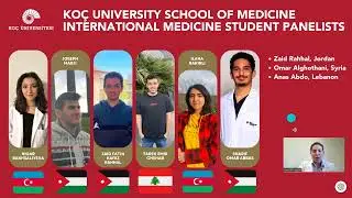 Why study Medicine at Koç University? - Panel session with current international students
