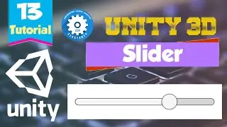 How To Add Slider In Unity | Component Of Slider In Unity | Game Development Tutorial 13 Urdu/Hindi