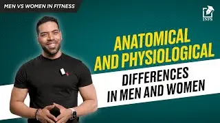 The Hidden Fitness Differences You Need to Know: Men Vs Women | Anatomy | Physiology
