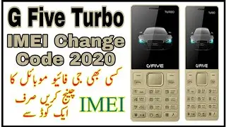G Five Turbo IMEI Change Code 2020 || G Five Turbo IMEI Change Without Computer 2020