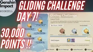 Gliding Challenge Day 7 30k Points! Genshin Impact Guide