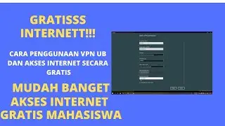 INTERNET GRATIS DENGAN VPN UB Windows 10 2021!!! Bisa Banyak Device!