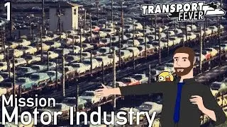 Transport Fever [16] Motor Industry 1/4