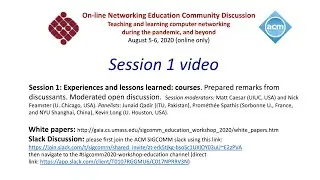 Session 1. ACM SIGCOMM 2020 Networking Education Workshop