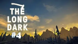 ( Yola Çıkıyoruz ) The Long Dark Mütecavız Türkçe Bölüm 4