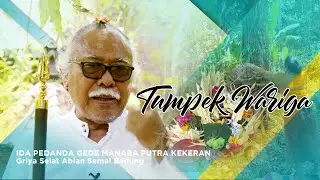 TUMPEK WARIGA Ida Pedanda Gede Mandhara Putra Kekeran