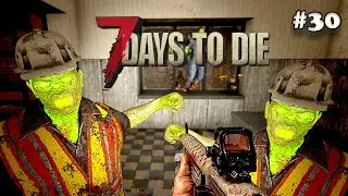 7 Days to die АЛЬФА 21 прохождение►Загнанный в угол #30