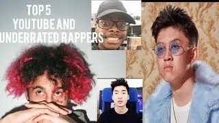 Top 5 Youtube Rappers and Underrated Rappers (FT. RICEGUM, IMDONTAI, RICH BRIAN, WIFISFUNERAL)