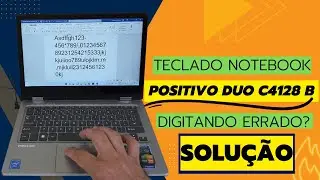 TECLADO DO NOTEBOOK POSITIVO DUO C4128B DIGITA LETRAS E ESCREVE NÚMEROS [COMO RESOLVER]