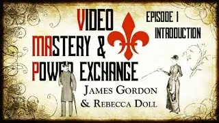 VMAP - Mastery and Power Exchange Introduction - S01E01
