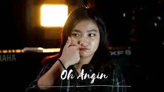 OH ANGIN - RITA BUTAR BUTAR (COVER) By FALINE ANDIH