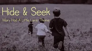 Upbeat Music - Hide & Seek | Happy Music Beats for Kids | Mary Had A Little Lamb Mix 2021
