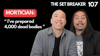 107: This Mortician Prepped 4,000 Dead Bodies