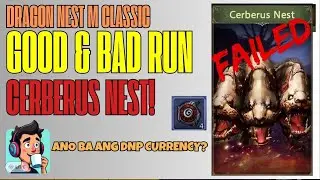 Bad Run Cerberus Nest - Dragon Nest M Classic