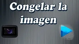 Tutorial Sony Vegas Pro 12: Cómo congelar la imagen