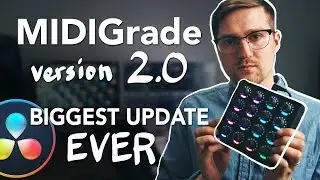 MIDIGrade 2.0: Controller for DaVinci Resolve 15