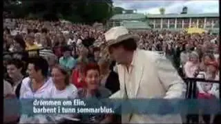 Tommy Körberg och BAO! - Drömmen om Elin (Allsång på Skansen)