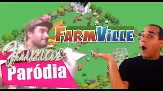 TA QUE PARIU O FARMVILLE - (Paródia Jogo Facebook)