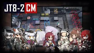 [Arknights] - JT8-2 | Challenge Mode