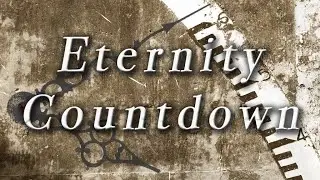 Eternity Countdown | Full Movie Documentary