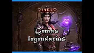 Guía Gemas legendarias  (Blasones)- Diablo immortal [60fps / 2k]