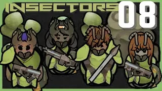 Part 08: Insectors [RimWorld]