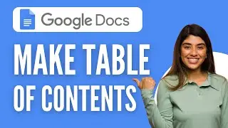 How To Make Table of Contents in Google docs - Verified Guide