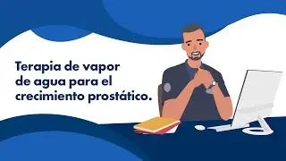 Tratamiento para el Crecimiento Prostático - Dr. Salvador Bricio