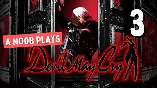 Devil May Cry - Full Playthrough (Ep3) | Noob Plays