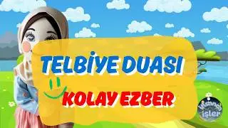 TELBİYE DUASI KOLAY EZBERLEME METODU TELBİYE DUASI NEDİR TELBİYE DUASI NASIL OKUNUR GENİŞ EKRAN