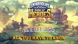 BASICS OF ETHERS! - Equipping your Skylanders right after the revamp!