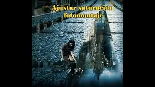 Tutorial Photoshop truco AJUSTAR SATURACION fotocomposicion (fotomontaje)