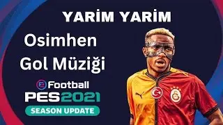 PES 2021 OSIMHEN GOAL MUSIC PATCH 2026 