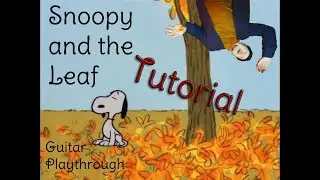 Snoopy and the Leaf - Guitar Tutorial