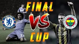 FIFA17 ULTIMATE TEAM FINAL CUP CHELSEA - FENERBAHCE