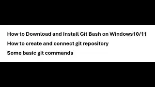 How to Download and Install Git Bash on Windows10/11 | Creating and Connecting to Remeto Git Repo