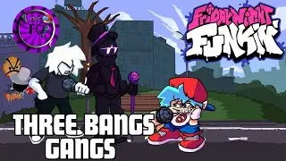 Fnf Three Bangs Gangs (Demo)
