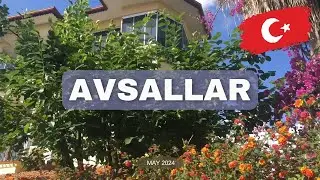 🇹🇷Turkiye. Avsallar. Walking. May 2024 #avsallar #alanyaavsallar  #walkingvideo #авсаллар