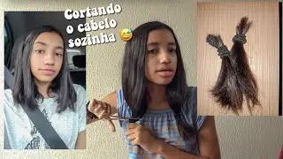 CORTEI O MEU CABELO SOZINHA