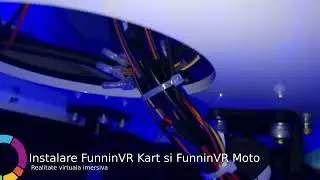 Instalare FunninVR Kart si FunninVR Moto - Realitate virtuala imersiva