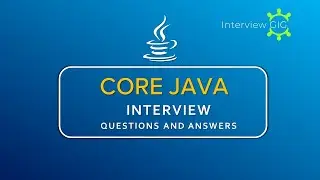 Core Java Interview Questions and Answers | Updated Java Interview Questions for Freshers |