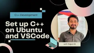 How to setup C++ development on VS Code and Ubuntu 20 04