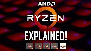 Explaining Ryzen and new Athlon Processors | R3, R5, R7 & R9 | Computer Conversation
