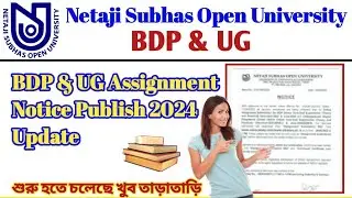 NSOU BDP & UG Assignment Update 2024 // BDP & UG Assignment Update 2024
