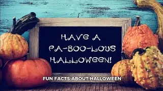 Fun Facts about Halloween