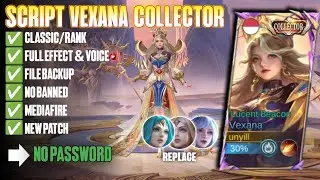 Script Skin Vexana Collector No Password | Full Effect | Full Voice | New Patch