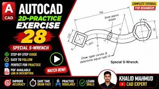 How to Draw Special S-Wrench in AutoCAD – Step-by-Step Tutorial | Exercise 28