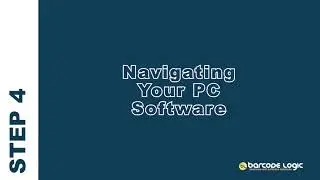 Barcode Logic: ARScan INSTALL TRAINING STEP 4: Navigating Your PC Software